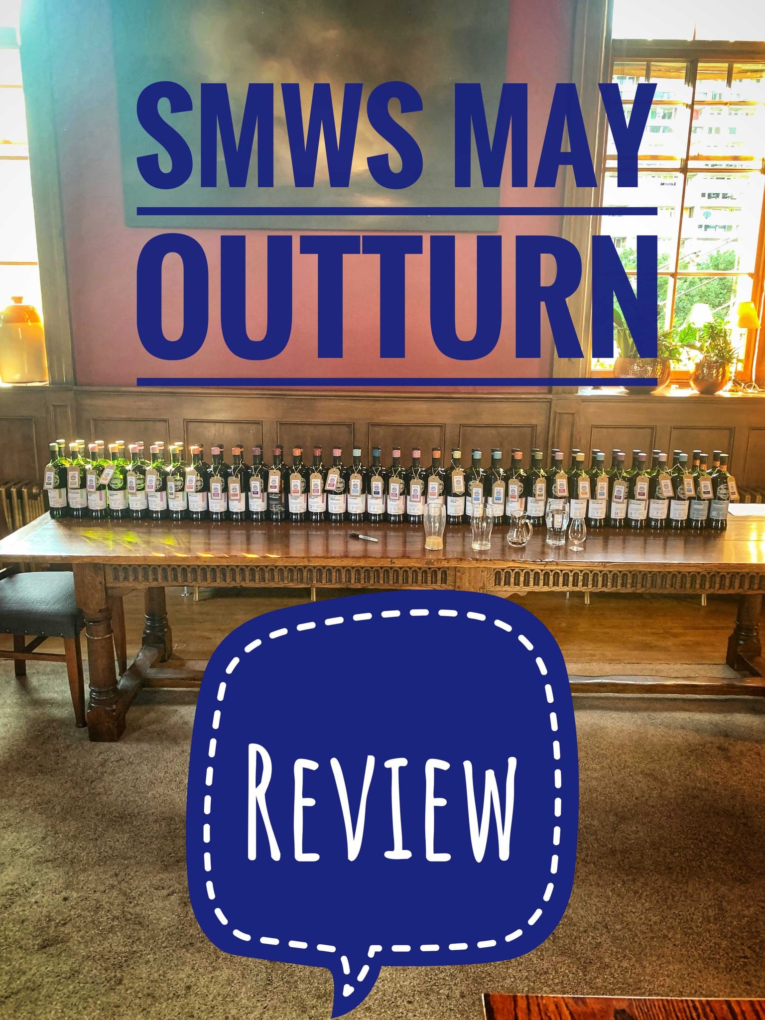 SMWS May 2022 Outturn Review