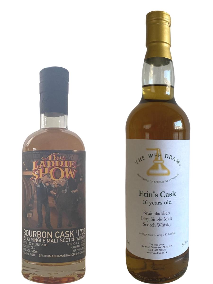 Friends of Bruichladdich 14yo Cask #1732 “The Laddie Show” & Bruichladdich Erin’s cask (The Wee Dram)